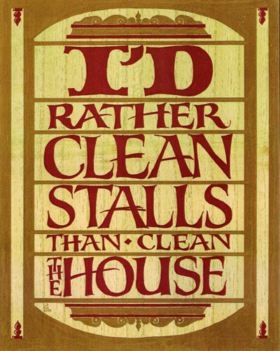 I'd Rather Clean Stalls